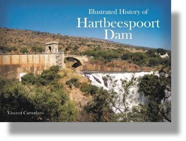 The illustrated history of Hartbeespoort Dam